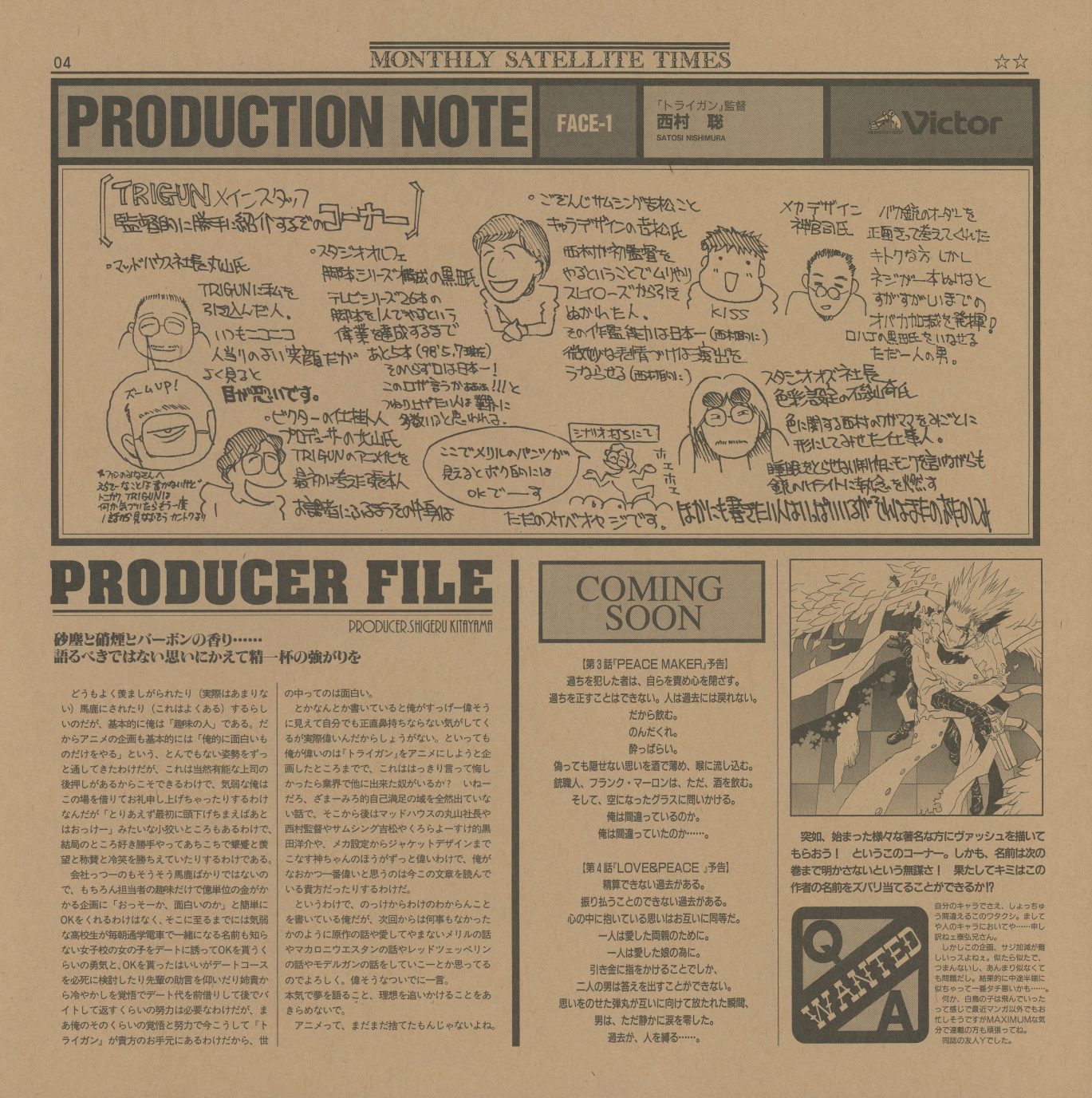 PRODUCTION NOTE FACE-1 — director Nishimura Satoshi. Hand-drawn production diary with staff caricatures and speech bubbles documenting early production life. PRODUCER FILE column below. COMING SOON previewing episodes 3 'PEACE MAKER' and 4 'LOVE&amp;PEACE.' Bottom right: 'VASH THE GALLERY' corner with 松本嘉壹 (manga artist).